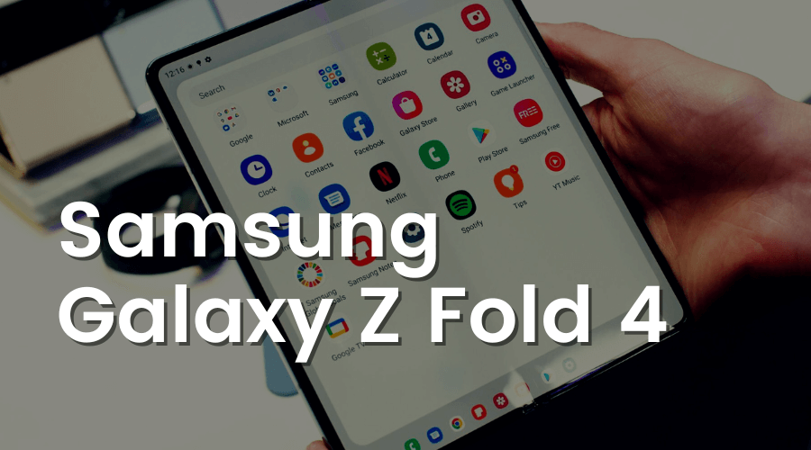 Samsung Galaxy Z Fold 4: Características y análisis completo